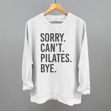 Load image into Gallery viewer, Sorry Can&#39;t Pilates Bye
